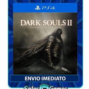 Dark souls II - PS4 - Edição Scholar of the First Sin - Primária - Mídia Digital.